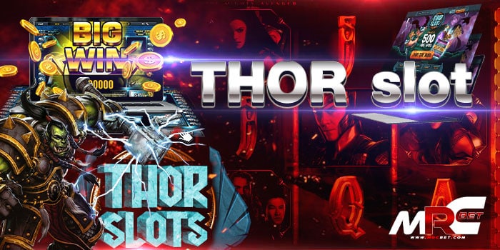 THOR-slot