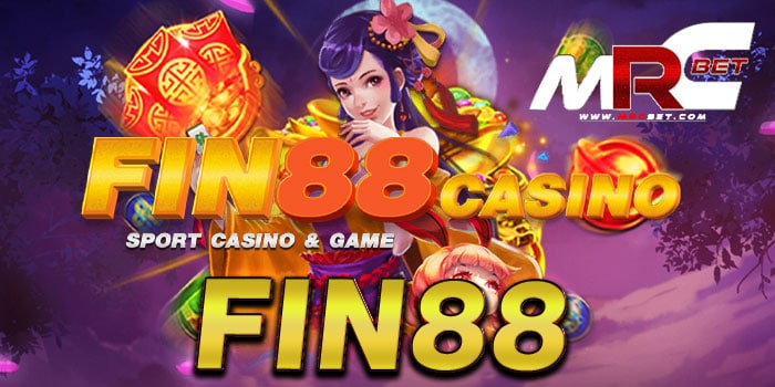 FIN88 ศูนย์รวมเกมสล็อตทำเงินทุกค่าย เกมสล็อตแตกบ่อย ฝาก-ถอนไว