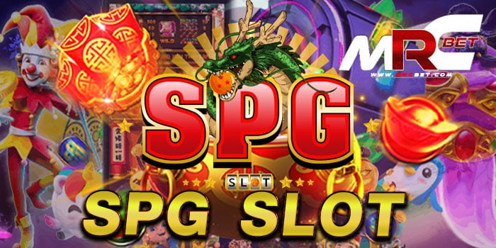 spg slot แหล่งรวมเกมสล็อต แตกบ่อย ฝาก-ถอน 24 ชั่วโมง