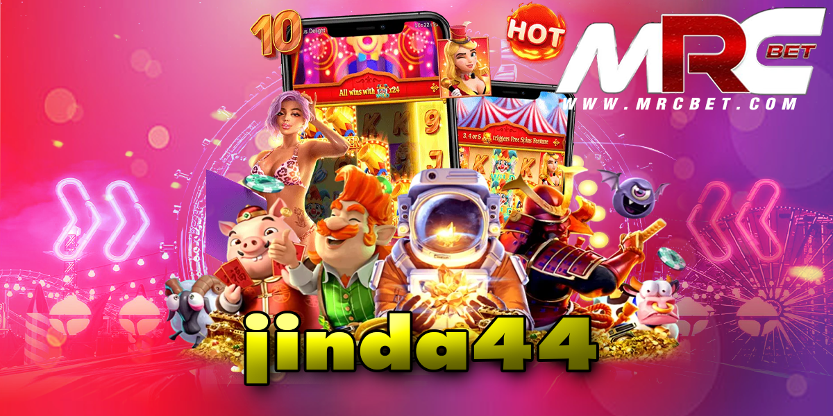 jinda44 ทางเข้า สล็อตลิขสิทธิ์แท้ รวมเกมเด็ด ๆ แตกโหดที่สุด